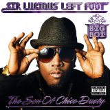 Sir Lucious Left Foot...The Son of Chico Dusty