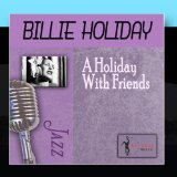 A Holiday With Friends