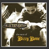 The Best of Bizzy Bone (Collector's Edition)