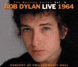 The Bootleg Volume 6: Bob Dylan Live, 1964 - Concert At Philharmonic Hall