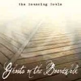 Ghosts on the Boardwalk