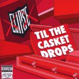 Til the Casket Drops [Clean]
