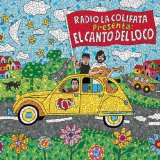 Radio La Colifata Presenta: El Canto del Loco