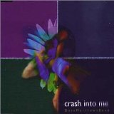 Crash into Me