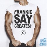 Frankie Say Greatest [Limited Edition]