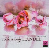 Heavely Handel: Arias and