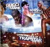 Livin the Life of a Trapstar
