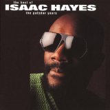 Isaac Hayes: The Best Of The Polydor Years