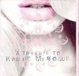 A Tribute to Kylie Minogu