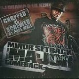 Minor Setback...W/Dj Drama (Screwed By Paul Wall)