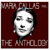 Maria Callas - The Anthology
