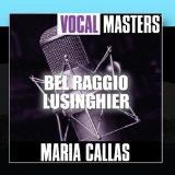 Vocal Masters: Bel Raggio Lusinghier