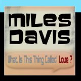 What Is This Thing Called Love?