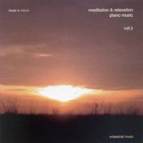 Meditation & Relaxation Piano Music Vol. 2
