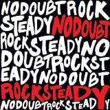 Rock Steady [2 Song Bonus CD]