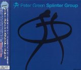 Peter Green Splinter Group [Japan Bonus Track]