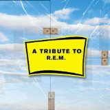 A Tribute to R.E.M. [Big 