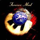 Forever Mod: A Tribute to