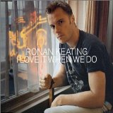 I Love It When We Do [UK CD #1]