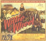 Willie And The Wheel