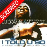 I Told U So: Screwed