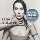 Zazie / La Zizanie