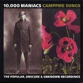 Campfire Songs: The Popular, Obscure & Unknown Recordings
