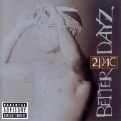 Better Dayz (Explicit)