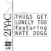 Thugs Get Lonely Too (Explicit)