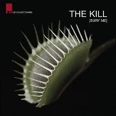 The Kill (Bury Me)