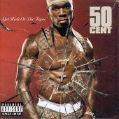 Get Rich or Die Tryin'