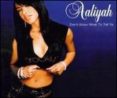 Don't Know What to Tell Ya [Germany CD]