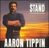 You've Got to Stand for Something