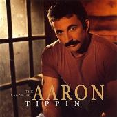 Essential Aaron Tippin