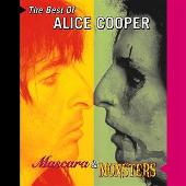 The Best Of Alice Cooper: Mascara & Monsters