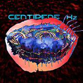 Centipede Hz