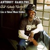 Ain't Nobody Worryin: Live @ Yahoo! Music Studios