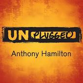 Unplugged - Anthony Hamilton