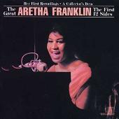 The Great Aretha Franklin: The First 12 Sides