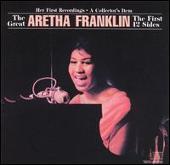 Great Aretha Franklin: The First 12 Sides