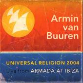 Universal Religion 2004: Live From Armada At Ibiza