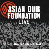 Keep Bangin' On The Walls