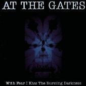 With Fear I Kiss the Burning Darkness [Bonus Tracks]