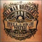 Best of the Allman Brothers: Hell & High Water