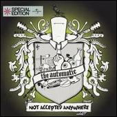 Not Accepted Anywhere