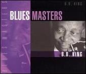 Blues Masters: B.B. King [Delta]