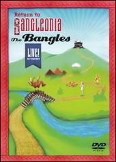 Return to Bangleonia: Live in Concert