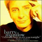 I'd Really Love to See You Tonight (Dance Mixes)