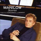 Manilow Scores: Songs From Copacabana & Harmony