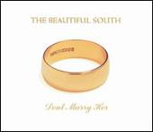 Don't Marry Her [CD #1]